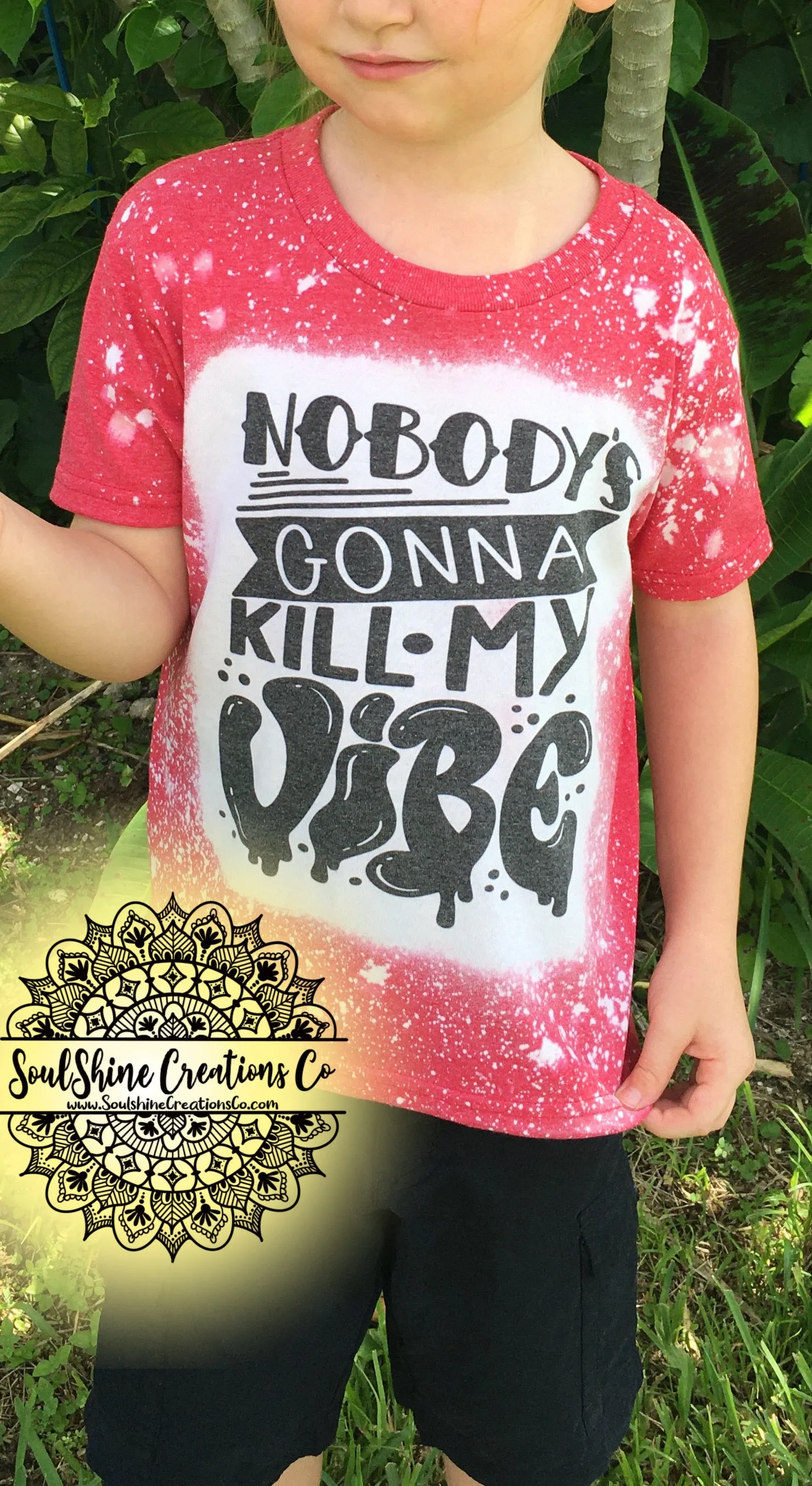 Nobody’s gonna kill My Vibe Bleached Kids Shirt